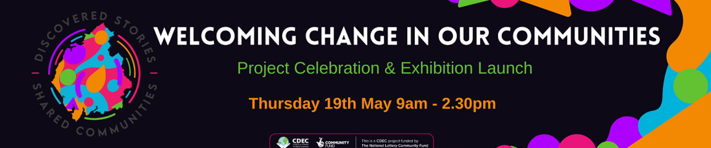 Discovered Stories, Shared Communities - Project Celebration & Exhibition Launch